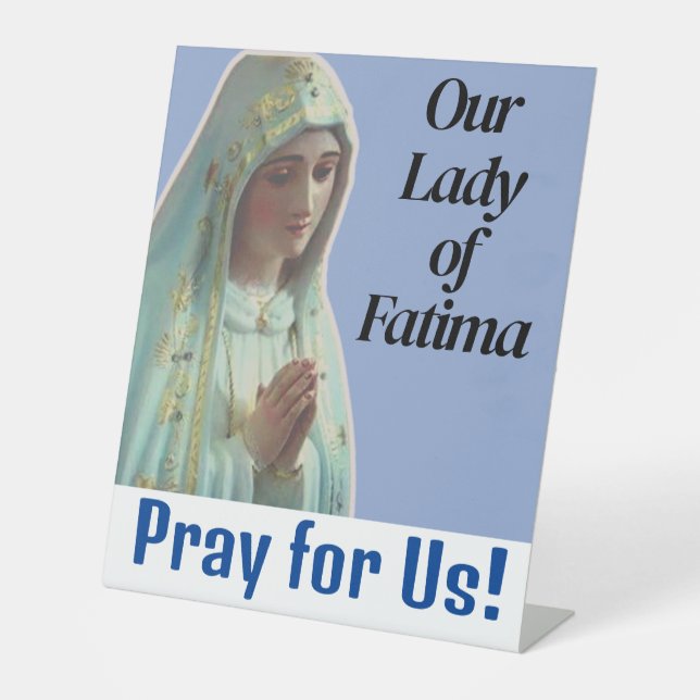 Our Lady of Fatima Pedestal Sign (Front)