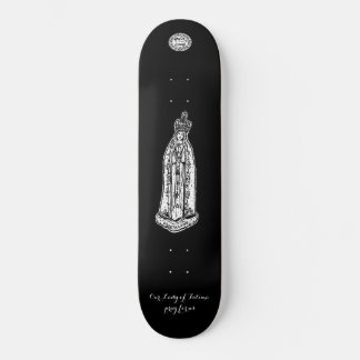 Our Lady of Fatima Skateboard, 8 1/8" Deck Skateboard