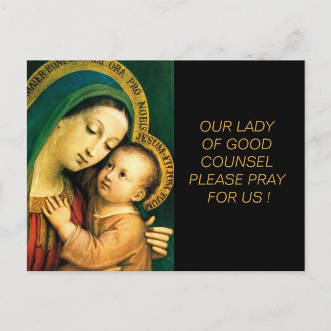 our lady of good counsel please pray for us ! postcard (Front)