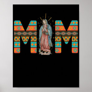 Our Lady of Guadalupe Catholic Virgin Mary Mexican Poster