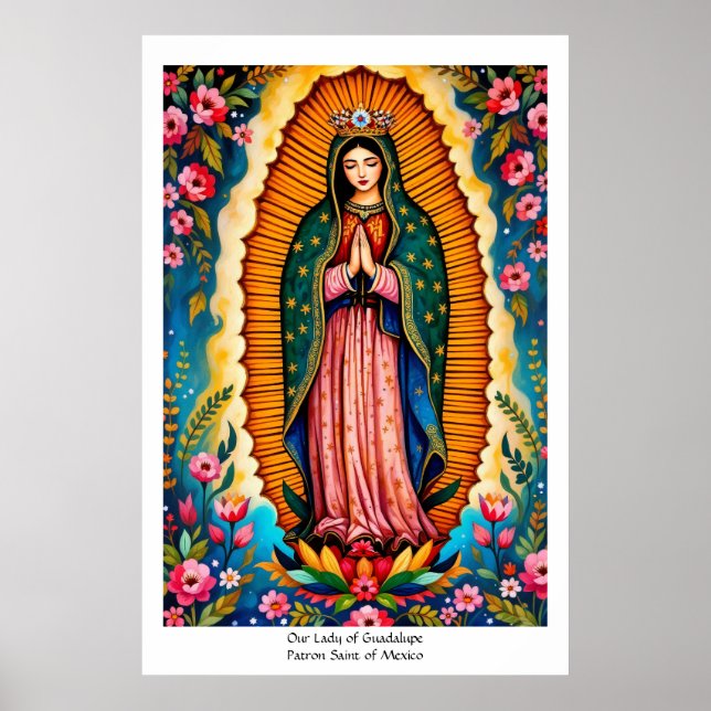 Our Lady of Guadalupe Patron Saint of Mexico  Poster (Front)
