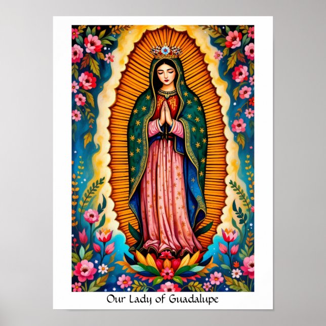 Our Lady of Guadalupe Patron Saint of Mexico  Poster (Front)