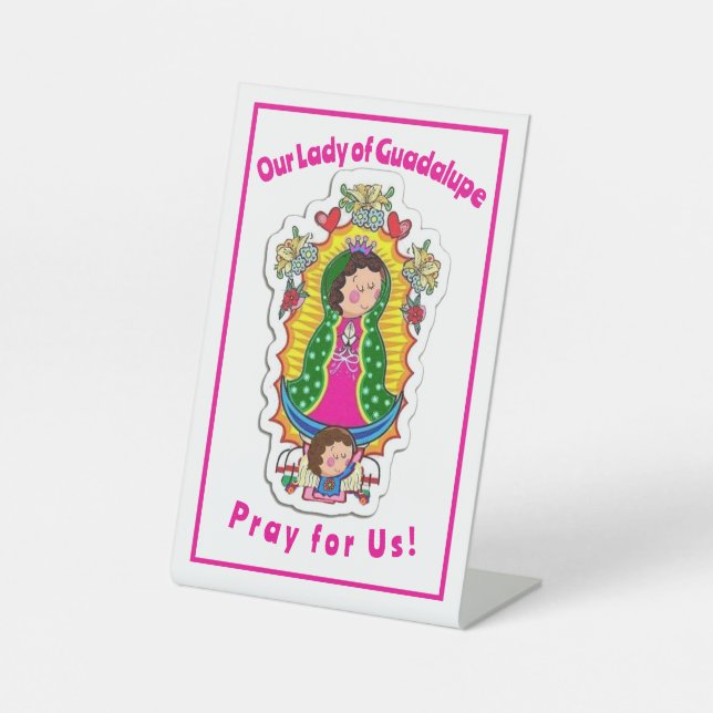 Our Lady of Guadalupe Pedestal Sign (Front)