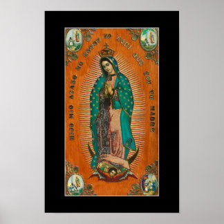 OUR LADY OF GUADALUPE POSTER