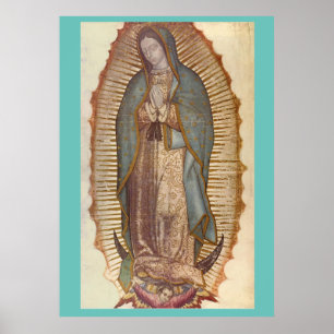 Our Lady of Guadalupe Poster