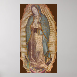 OUR LADY OF GUADALUPE POSTER