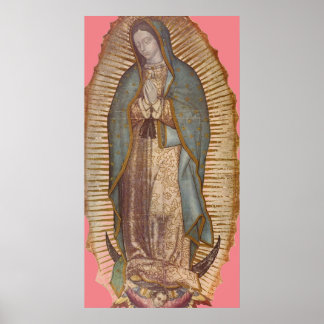 OUR LADY OF GUADALUPE POSTER