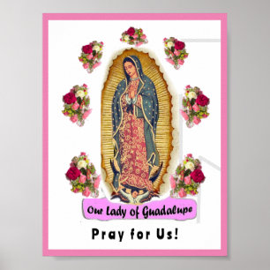 Our Lady of Guadalupe Poster