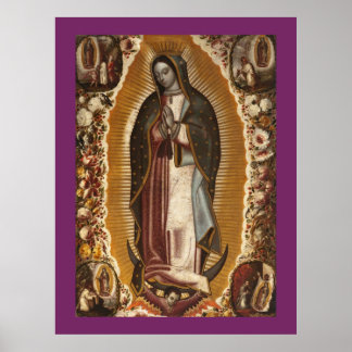 OUR LADY OF GUADALUPE POSTER