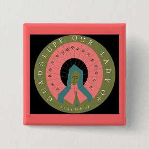 OUR LADY OF GUADALUPE PRAY FOR US 15 CM SQUARE BADGE