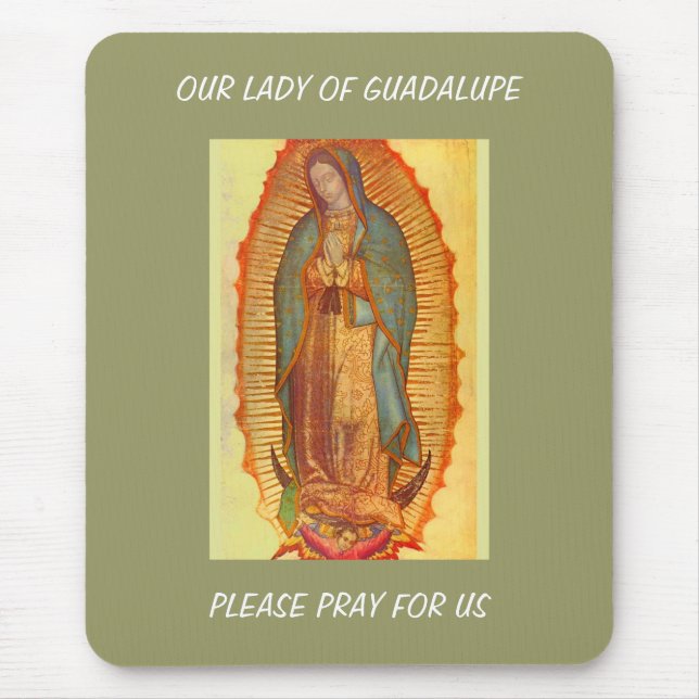 OUR LADY OF GUADALUPE PRAY FOR US MOUSE MAT (Front)