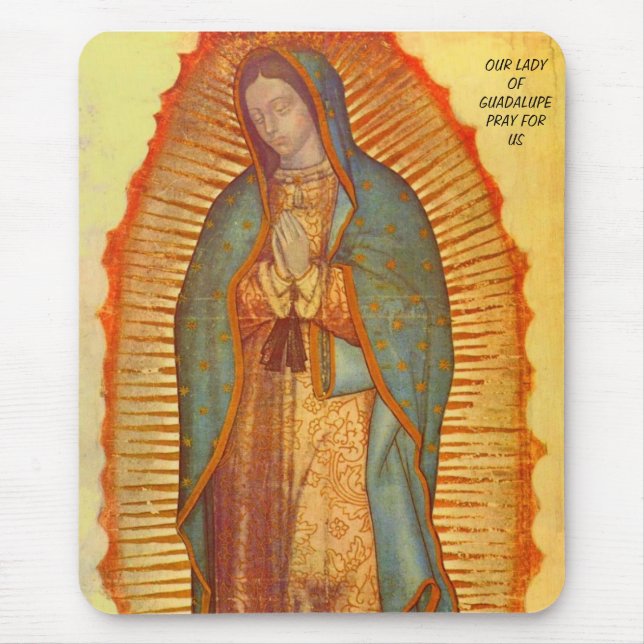 OUR LADY OF GUADALUPE PRAY FOR US MOUSE MAT (Front)