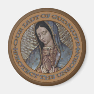 OUR LADY OF GUADALUPE PROTECT THE UNBORN MAGNET