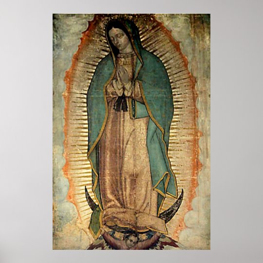 our-lady-of-guadalupe-tilma-replica-poster-zazzle-co-uk