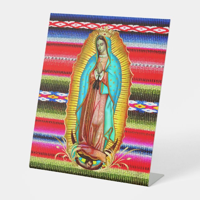 Our Lady of Guadalupe Virgin Mary Zarape Catholic Pedestal Sign (Front)