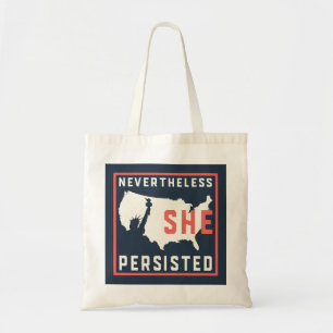 Our Lady of Liberty  Nevertheless She Persisted Tote Bag