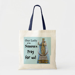 Our Lady of the SnowsTote Bag