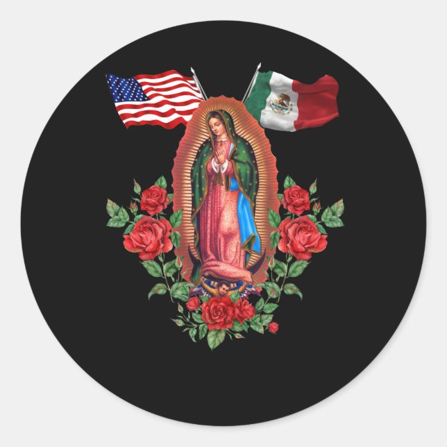 Our Lady Virgen De Guadalupe Mexican American Flag Classic Round Sticker (Front)