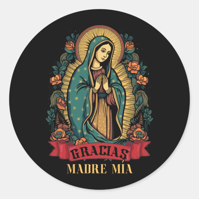 Our Lady Virgen De Guadalupe Virgin Mary Gracias M Classic Round Sticker (Front)