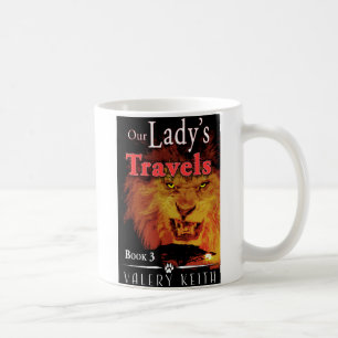 Our Lady's Travels -Lady of Joy Book 3 Coffee Mug