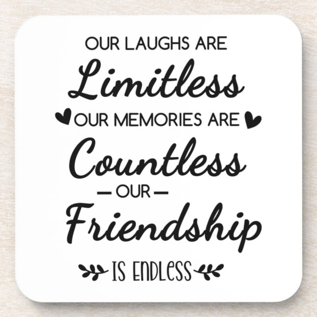 Our Laughs Are Limitless Friendship Quote Coaster (Front)