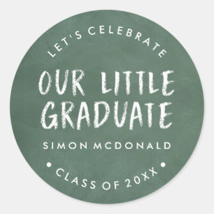 OUR LITTLE GRADUATE   CHALKBOARD GRADUATION PARTY CLASSIC ROUND STICKER