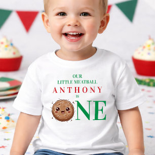 Our Little Meatball is One 1st Birthday Toddler T-Shirt