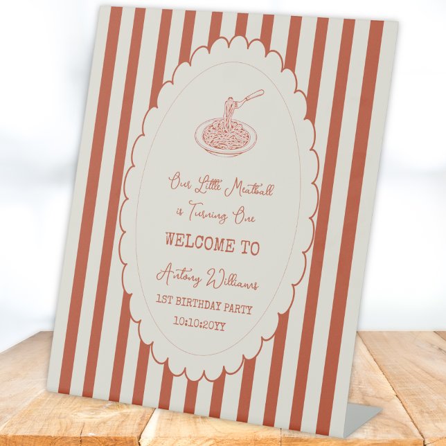 Our little meatball is turning one Welcome  Pedestal Sign (Creator Uploaded)