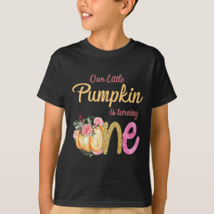 Our Little Pumpkin is Turning 1 Fall 1st Birthday  T-Shirt