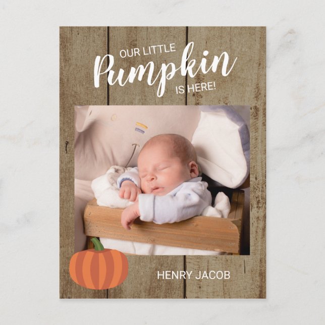 Our Little Pumpkin Rustic Fall Birth Announcement Postcard (Front)