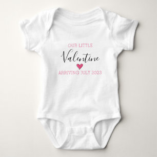 Our Little Valentine Arriving Year Valentines day Baby Bodysuit