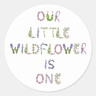 Our little wildflower is one - boho floral classic round sticker