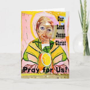Our Lord Jesus Christ Card