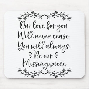 Our love for you will never cease mouse mat