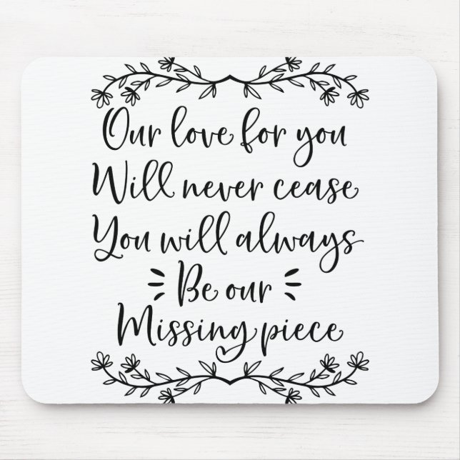 Our love for you will never cease mouse mat (Front)