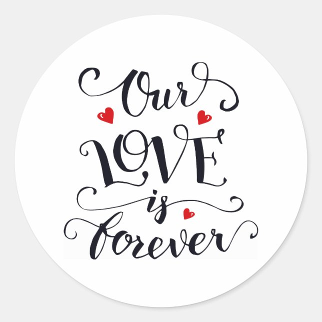 Our love is forever Valentine Sticker (Front)