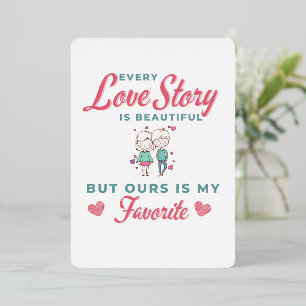 Our love is my favourite valantine Day card