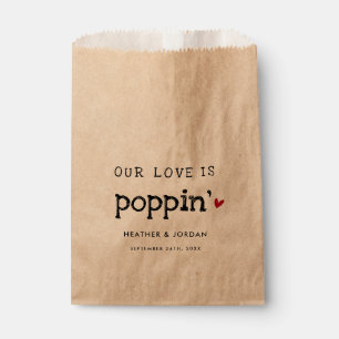 Our Love Is Poppin' Wedding Popcorn Favour  Bags
