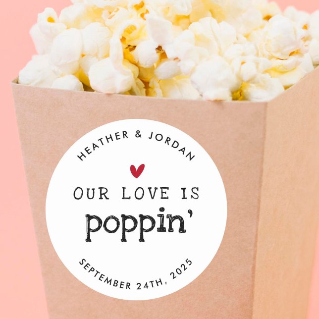 Our Love Is Poppin' Wedding Popcorn Favour  Classic Round Sticker (Creator Uploaded)