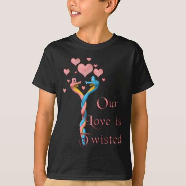 Our Love is Twisted T-Shirt (Front)