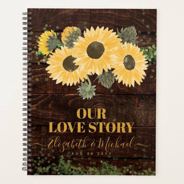 Our Love Story Rustic Sunflowers Wedding Planner (Front)