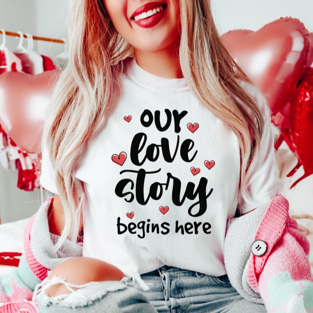 Our Love Story  T-Shirt (Creator Uploaded)