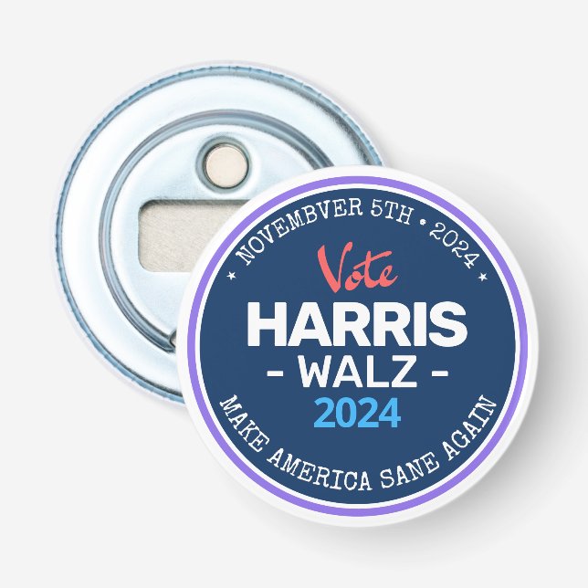 Our Make America Sane Again Harris Walz 2024  Bottle Opener (Front)