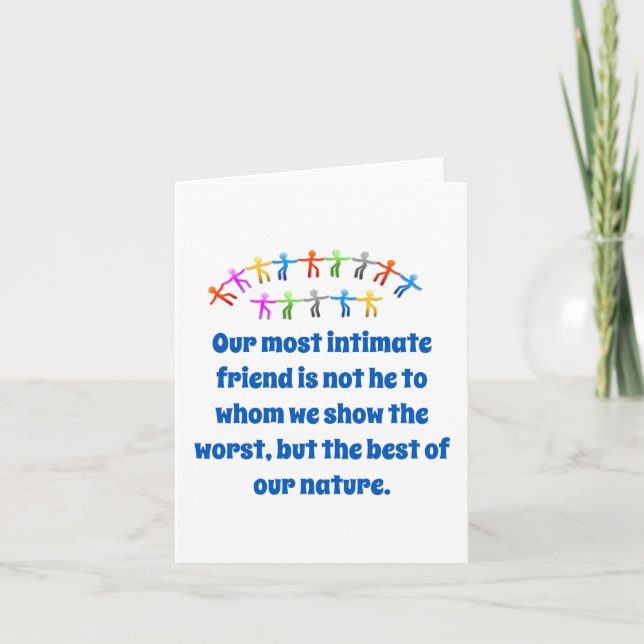 Our Most Intimate Friend - Friendship Quote  Card (Front)
