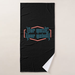 Our Music Your Melody Bath Towel
