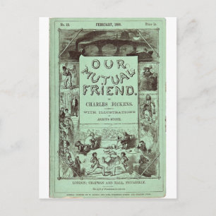 Our Mutual Friend Postcard