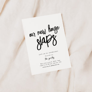 Our New House Slaps Invitation