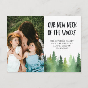 Our New Neck of the Pine Trees Photo Moving Announcement Postcard