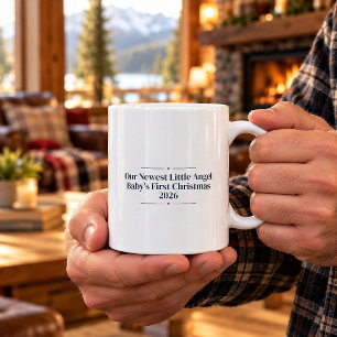 Our Newest Little Angel Baby's First Christmas Mug