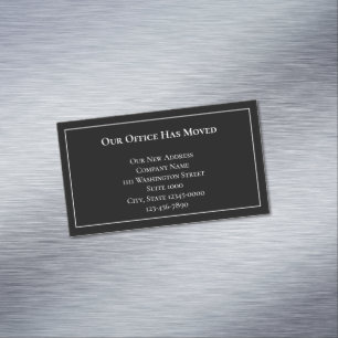 Our Office Has Moved Black and White Announcement Magnetic Business Card
